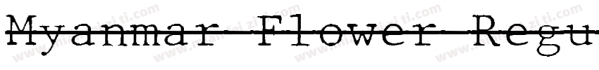 Myanmar Flower Regul字体转换